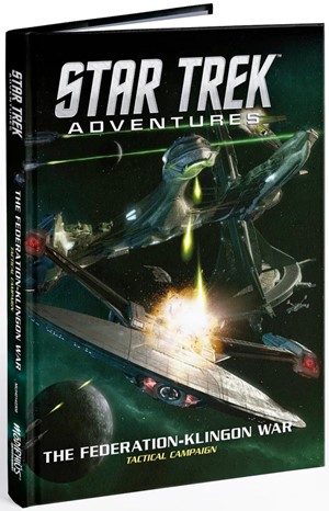 MUH0142308 Star Trek Adventures RPG: The Federation-Klingon War Tactical Campaign published by Modiphius