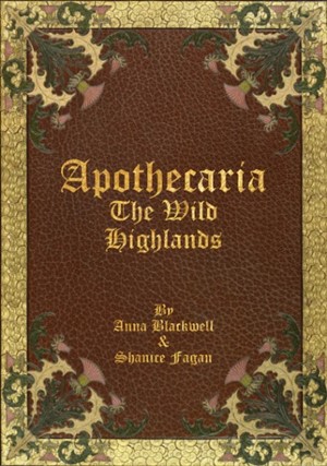 BLWAPO03 Apothecaria RPG: Wild Highlands published by Anna Blackwell