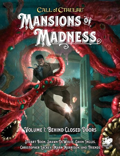 CT23167H Call of Cthulhu RPG: Mansions of Madness Volume 1: Behind Closed Doors published by Chaosium