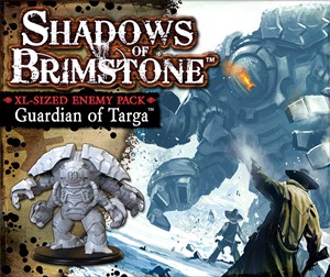 FFP07E02 Shadows Of Brimstone Board Game: Guardian Of Targa XL Enemy Pack published by Flying Frog Productions