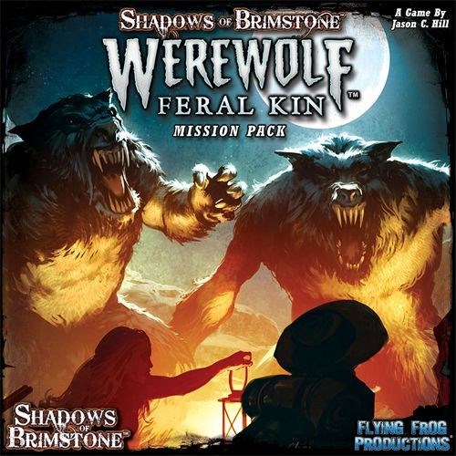 FFP07MP05 Shadows Of Brimstone Board Game: Werewolf Feral Kin Mission Pack published by Flying Frog Productions