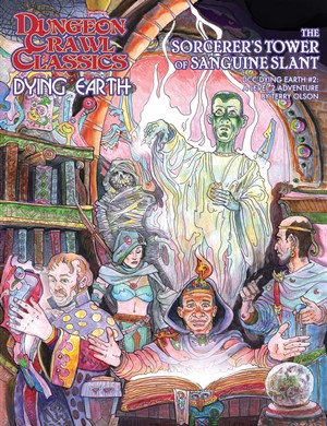 GMG5268S Dungeon Crawl Classics: Dying Earth #2: The Sorcerer's Tower Of Sanguine Slant published by Goodman Games
