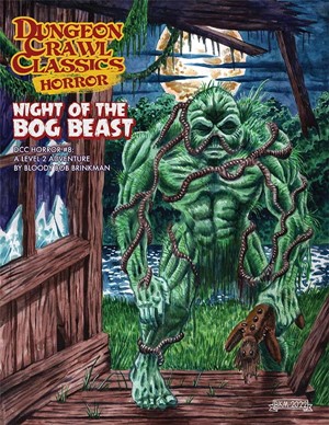 GMG53022 Dungeon Crawl Classics Horror #8 - Night Of The Bog Beast published by Goodman Games