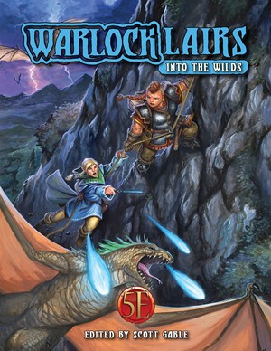 KOB9290 Dungeons And Dragons RPG: Warlock Lairs: Into The Wilds published by Kobold Press