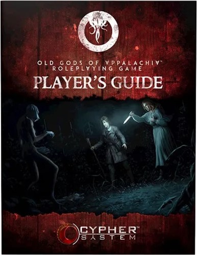 MCG345 Old Gods Of Appalachia RPG: Player's Guide published by Monte Cook Games