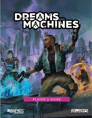 MUH1140101 Dreams And Machines RPG: Player's Guide published by Modiphius