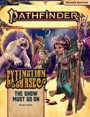 PAI90151 Pathfinder 2 #151 The Extinction Curse Chapter 1: The Show Must Go On published by Paizo Publishing