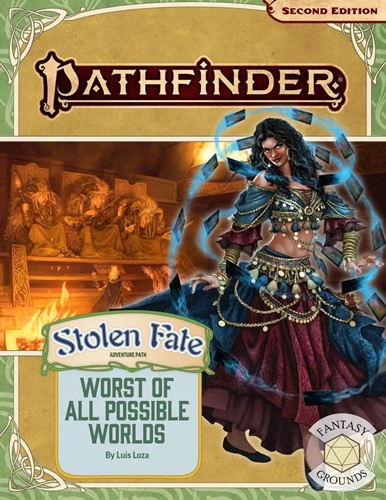 Pathfinder 2 #191 Stolen Fate Chapter 3: The Worst Of All Possible Worlds