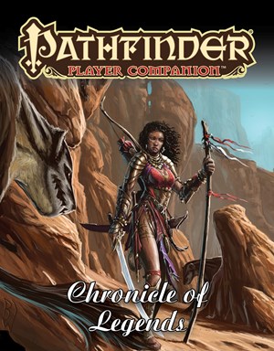 PAI9496 Pathfinder Companion: Chronicle Of Legends published by Paizo Publishing