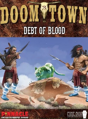 PBE01013 Doomtown Reloaded: Debt Of Blood Expansion published by Pine Box Entertainment