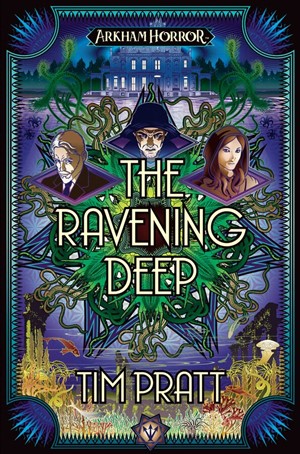 2!ACOARKTPRA004 Arkham Horror: The Ravening Deep published by Aconyte Books