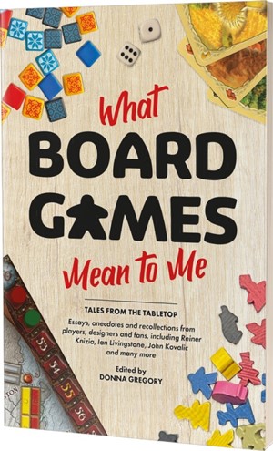 ACOASMDGRE002 What Board Games Mean to Me published by Aconyte Books