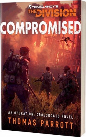 2!ACOCOM81866 Tom Clancy's The Division 2: Compromised published by Aconyte Books