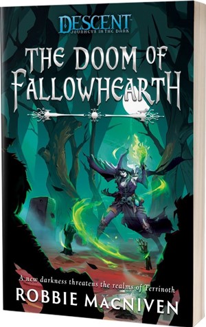 ACODOF80258 Descent Legends Of The Dark: The Doom Of Fallowhearth published by Aconyte Books