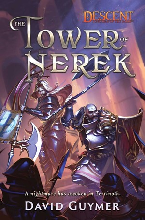 2!ACOTTN81743 Descent: Legends Of The Dark: The Tower Of Nerek published by Aconyte Books