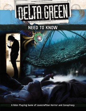 APU8106 Delta Green RPG: Need To Know published by Arc Dream Publishing