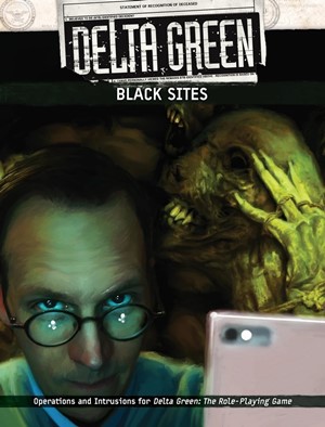 APU8140 Delta Green RPG: Black Sites published by Arc Dream Publishing