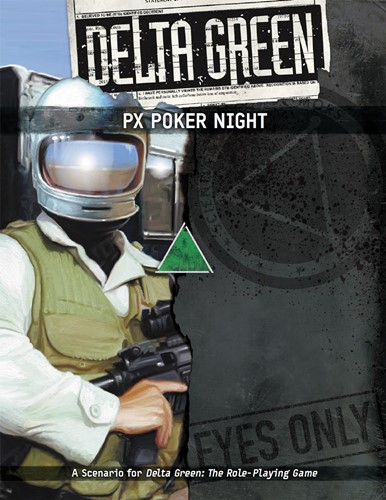APU8142 Delta Green RPG: PX Poker Night published by Arc Dream Publishing