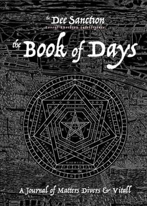 BKSTDSJCG003 The Dee Sanction RPG: Book Of Days published by All Rolled Up