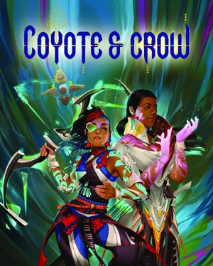 CAC001 Coyote And Crow RPG published by Coyote & Crow LLC