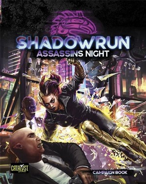 CAT28053 Shadowrun RPG: 6th World Assassin's Night published by Catalyst Game Labs