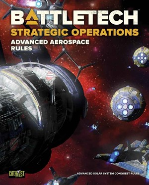 CAT35004V Battletech: Strategic Ops Advanced Aerospace Rules published by Catalyst Game Labs