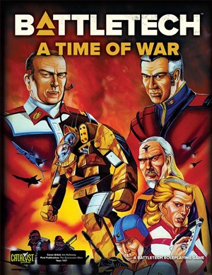 2!CAT35005V BattleTech: A Time Of War RPG published by Catalyst Game Labs