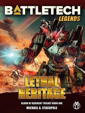 2!CAT36045P BattleTech Lethal Heritage Premium Hardback published by Catalyst Game Labs