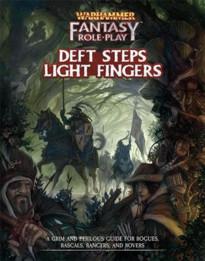 2!CB72489 Warhammer Fantasy RPG: Deft Steps Light Fingers published by Cubicle 7 Entertainment