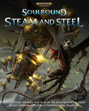 CB72530 Warhammer Age Of Sigmar RPG: Soulbound Steam And Steel published by Cubicle 7 Entertainment