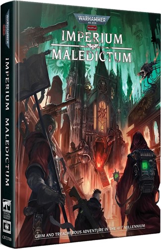 Warhammer 40000 Roleplay RPG: Imperium Maledictum Core Rulebook