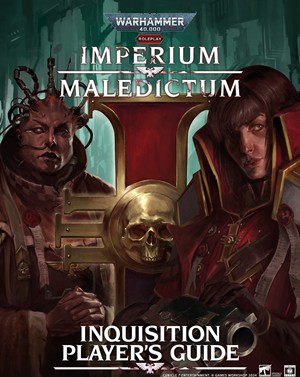 2!CB72707 Warhammer 40000 RPG: Imperium Maledictum Inquisition Player's Guide published by Cubicle 7