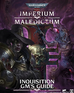 2!CB72708 Warhammer 40000 RPG: Imperium Maledictum Inquisition GM's Guide published by Cubicle 7
