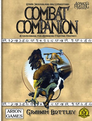 2!CB77021HC Advanced Fighting Fantasy RPG: Combat Companion (Hardback) published by Arion Games