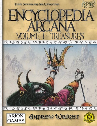 Advanced Fighting Fantasy RPG: Encyclopedia Arcana I - Treasures