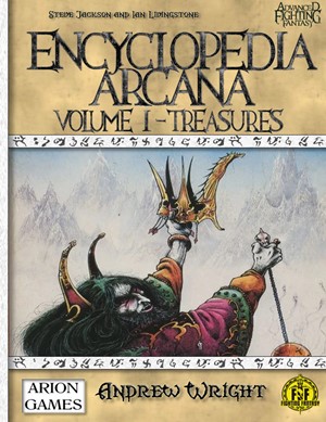 3!CB77023HC Advanced Fighting Fantasy RPG: Encyclopedia Arcana I - Treasures (Hardback) published by Arion Games