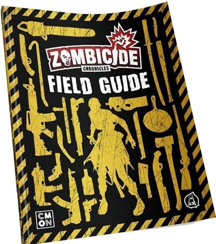 CMNRPZ004 Zombicide Chronicles RPG: Field Guide published by CoolMiniOrNot