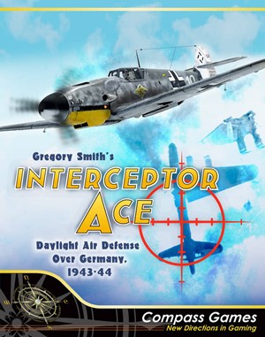 COM1100 Interceptor Ace: Daylight Air Defense Over Germany 1943-44 published by Compass Games