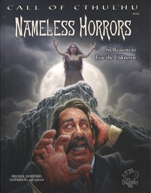 CT23133 Call of Cthulhu RPG: 7th Edition Nameless Horrors published by Chaosium