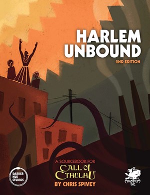 CT23166H Call of Cthulhu RPG: Harlem Unbound 2nd Edition published by Chaosium