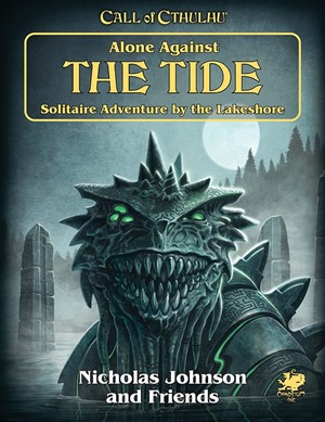 CT23174 Call of Cthulhu RPG: Alone Against The Tide published by Chaosium