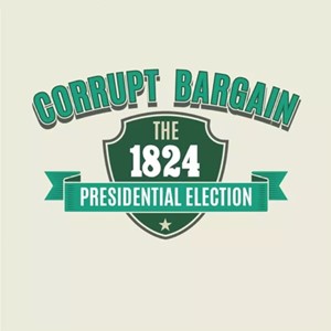 DCG1908 Corrupt Bargain: The 1824 Presidential Election published by Decision Games