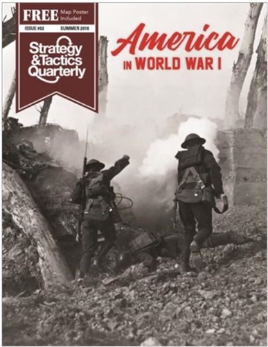Strategy and Tactics Quarterly 2: America In WWI
