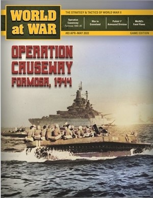 2!DCGWAW83 World At War Magazine #83: Operation Causeway: Formosa 1944 published by Decision Games