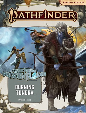 DMGPAI90177 Pathfinder 2 #177 Quest For The Frozen Flame Chapter 3: Burning Tundra (Damaged) published by Paizo Publishing