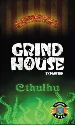 EEGHEXP0102 Grind House Board Game: Carnival And Cthulhu Expansion published by Everything Epic Games