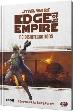 ESSWE14EN Star Wars RPG: Edge Of The Empire No Disintegrations published by Edge Entertainment Studio
