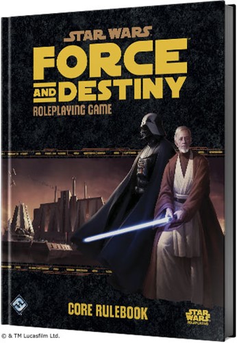 Star Wars RPG: Force And Destiny Core Rulebook