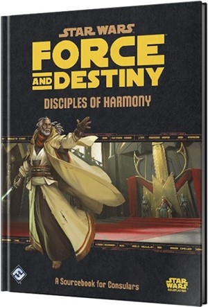 ESSWF08EN Star Wars RPG: Force And Destiny Disciples Of The Harmony published by Edge Entertainment Studio