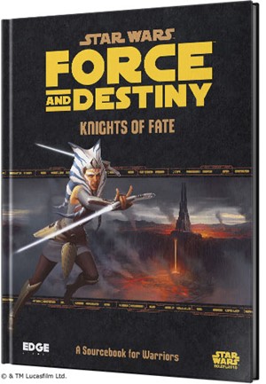 2!ESSWF11EN Star Wars RPG: Force And Destiny Knights Of Fate: A Sourcebook For Warriors published by Edge Entertainment Studio